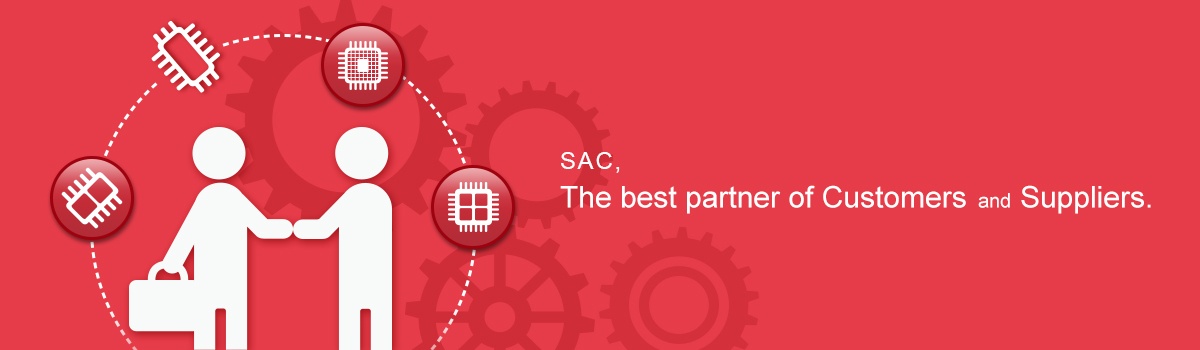 SAC, The best partner of Customers and Suppliers.